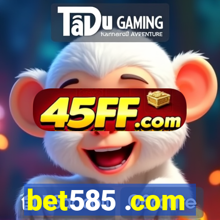 bet585 .com